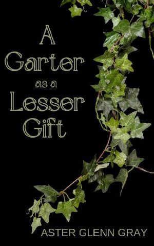 A Garter as a Lesser Gift