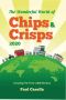 The Wonderful World of Chips & Crisps 2020 · Including · the First 1,000 Reviews