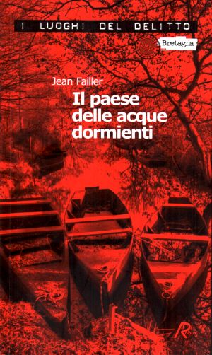 Jean Failler.Mary Lester.25.Il paese delle acque dormienti