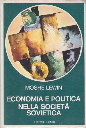 Economia E Politica Enlla Società Sovietica