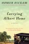 Carrying Albert Home · the Somewhat True Story of a Woman, a Husband, and Her Alligator