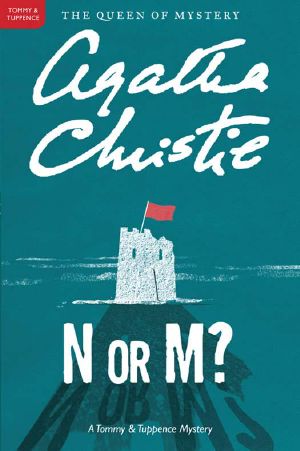 Agatha Christie - Tommy and Tuppence 02 - N or M? (1941)