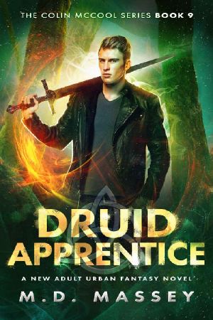 Druid Apprentice · A New Adult Urban Fantasy Novel (The Colin McCool Paranormal Suspense Series Book 9)