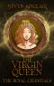 The Virgin Queen (The Royal Celestials Book 6)