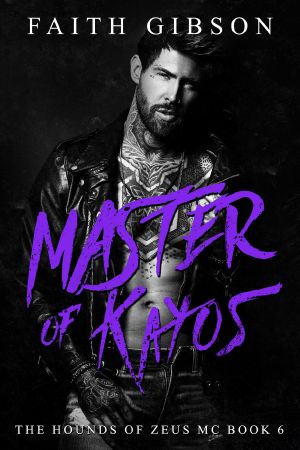 Master of Kayos (The Hounds of Zeus MC, #6)