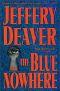 Jeffery Deaver - the Blue Nowhere