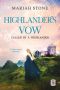 Highlander’s Vow: Called by a Highlander Book Six