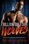 Billion Dollar Wolves · Box Set Bks 1-5