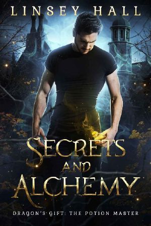 Secrets and Alchemy (Dragon's Gift: The Potion Master Book 1)