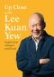 Up Close With Lee Kuan Yew