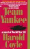 Team Yankee a Novel of WWII