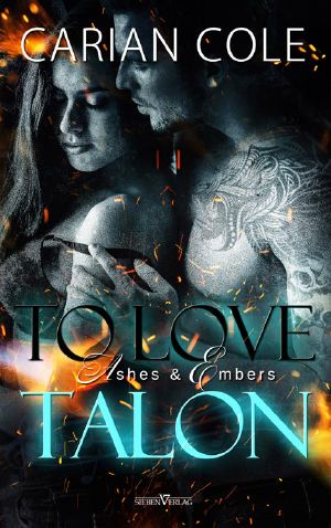 Ashes & Embers 4 - To Love Talon (DE)