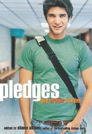 Pledges · Gay Erotic Stories