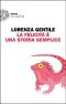 La felicità è una storia semplice (Einaudi. Stile libero big) (Italian Edition)