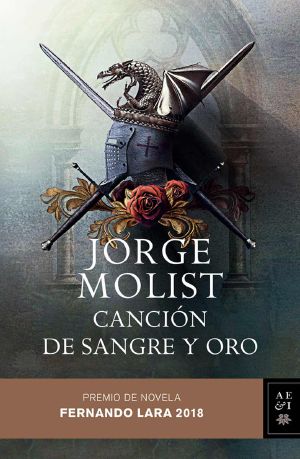 Canción de sangre y oro · Premio de novela Fernando Lara 2018 (Volumen independiente)