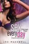 Sex Every Day, Volume 2 · 7 Single Serving Fantasies