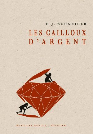 Les cailloux d'argent