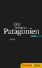 Patagonien · Prosa