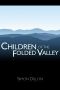 Children of the Folded Valley