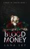 Blood Money (Dark Cartel Romance) (Dinero de Sangre Book 1)