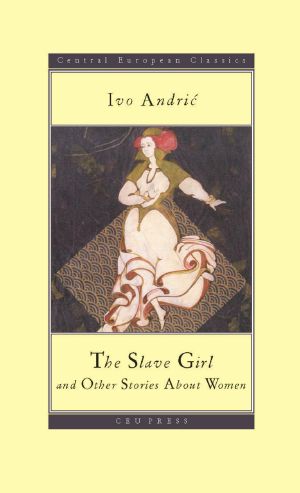 The Slave Girl and Other Stories About Women