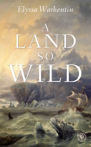 A Land So Wild