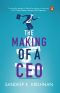 Making of a CEO