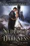 Seduced by Darkness (Dark Court Rising)