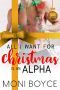 All I Want for Christmas Is an Alpha