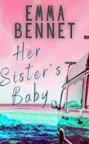 Her Sister's Baby: An utterly emotional and gripping page turner