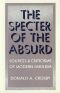 Specter of the Absurd: Sources and Criticisms of Modern Nihilism