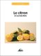 Le citron et ses bienfaits