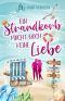 Ein Strandkorb macht noch keine Liebe: Liebesroman (German Edition)