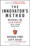 The Innovator's Method · Bringing the Lean Start-Up Into Your Organization