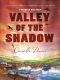 The Valley of the Shadow