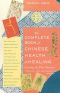 The Complete Book of Chinese Health and Healing