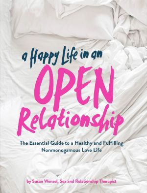 A Happy Life in an Open Relationship