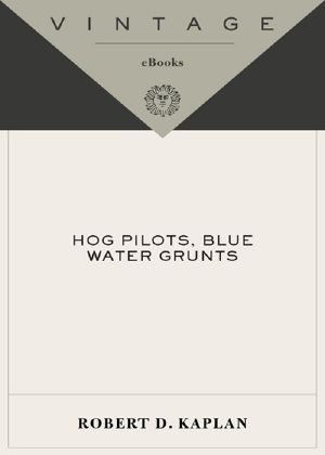 Hog Pilots, Blue Water Grunts