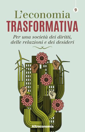 L’economia trasformativa