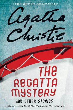 Agatha Christie - 1939 SSC - The Regatta Mystery and Other Stories