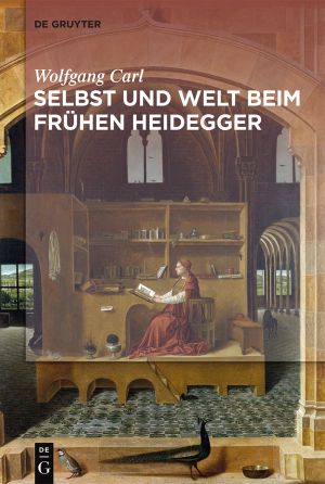 Selbst und Welt beim frühen Heidegger