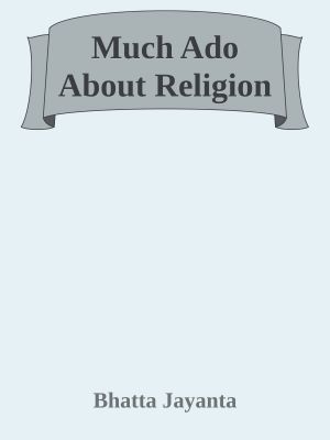 Much Ado About Religion