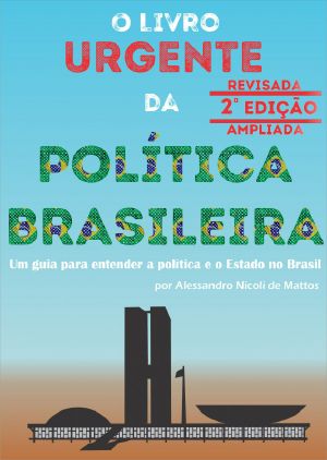 O Livro Urgente Da Política Brasileira, 2a Edição