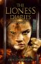 The Lioness Diaries Book One · A Slow-Burn Paranormal Romance