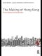 The Making of Hong Kong · From Vertical to Volumetric (Planning, History and Environment Series)