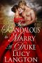Too Scandalous to Marry a Duke · A Historical Regency Romance Book