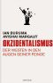 Okzidentalismus · Der Westen in den Augen seiner Feinde
