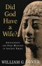 Did God Have a Wife Archaeology and Folk Religion in Ancient Israel 2005