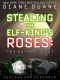 Stealing the Elf-King's Roses · The Author's Cut