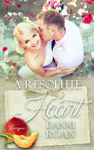 A Resolute Heart : Georgia Peaches Book 12